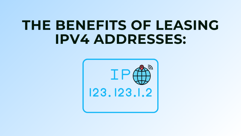 why leasing IPv4 addresses