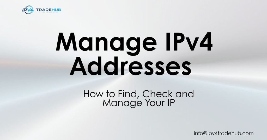 How to find check and manage an IPv4 address guide