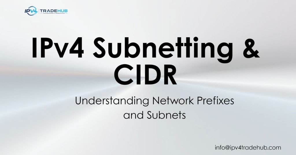 IPv4 subnetting network prefixes and CIDR notation guide